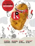 La Revue Dessinée, 37 - AUTOMNE 2022 - Agro-industrie une patate d'enfer