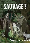 Sauvage ?