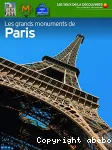 Les grands monuments de Paris