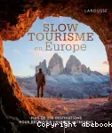 Slow tourisme en Europe