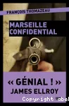 Marseille confidential