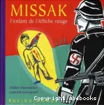 Missak, l'enfant de l'Affiche rouge