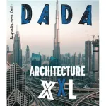 DADA, 246 - Mai 2020 - Architecture XXL